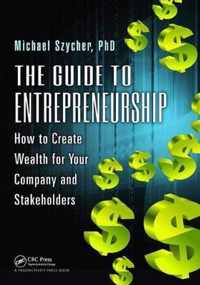 The Guide to Entrepreneurship