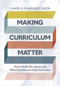 Making Curriculum Matter