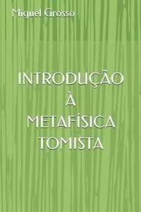 Introducao A Metafisica Tomista