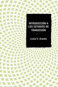 Introduccion a los estudios de traduccion