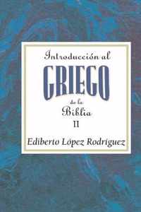 Introduccion Al Griego de la Biblia II Aeth