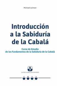 Introduccion a la Sabiduria de la Cabala