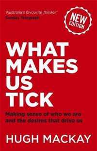 What Makes Us Tick