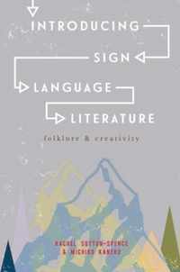 Introducing Sign Language Literature