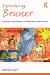 Introducing Bruner