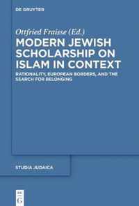 Modern Jewish Scholarship on Islam in Context