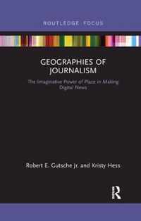 Geographies of Journalism