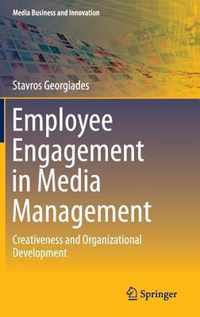 Employee Engagement in Media Management