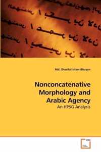 Nonconcatenative Morphology and Arabic Agency