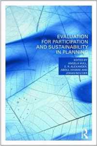 Evaluation for Participation and Sustainability  in Planning