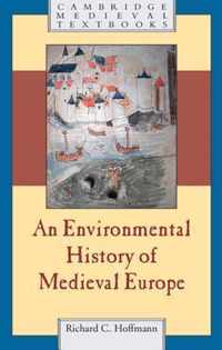 An Environmental History of Medieval Europe