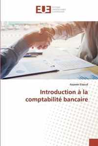 Introduction a la comptabilite bancaire