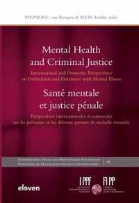 Mental Health and Criminal Justice / Sante mentale et justice penale