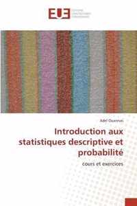 Introduction aux statistiques descriptive et probabilite