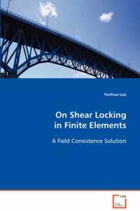 On Shear Locking in Finite Elements