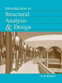 Introduction to Structural Analysis & Design