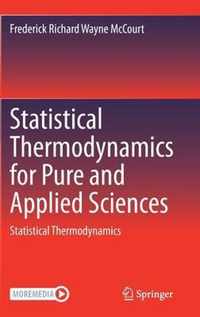 Statistical Thermodynamics for Pure and Applied Sciences