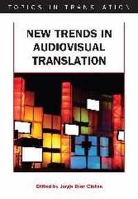 New Trends In Audiovisual Translation