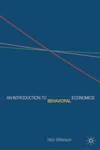 An Introduction to Behavioral Economics