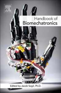 Handbook of Biomechatronics