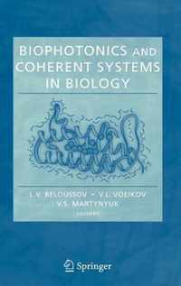 Biophotonics and Coherent Systems in Biology