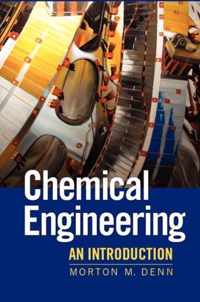 Chemical Engineering: An Introduction