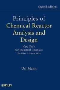 Principles Of Chemical Reactor Analysis And Design