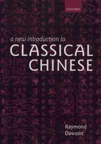 New Introduction To Classical Chinese