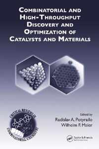 Combinatorial and High-Throughput Discovery and Optimization of Catalysts and Materials