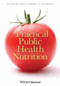 Practical Public Health Nutrition