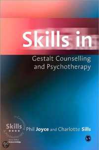 Skills in Gestalt Counselling & Psychotherapy