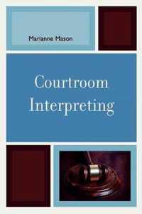 Courtroom Interpreting