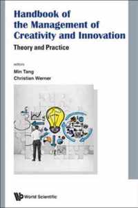 Handbook of the Management of Creativity and Innovation