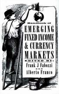 Handbook of Emerging Fixed Income and Currency Markets