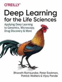 Deep Learning for the Life Sciences