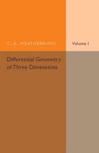 Differential Geometry of Three Dimensions