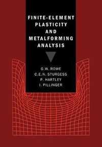 Finite-Element Plasticity and Metalforming Analysis