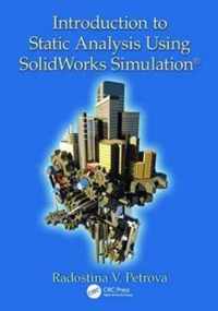 Introduction to Static Analysis Using SolidWorks Simulation