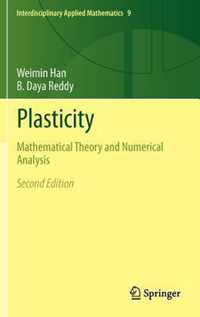 Plasticity: Mathematical Theory and Numerical Analysis