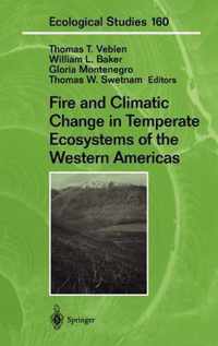 Fire and Climatic Change in Temperate Ecosystems of the Western Americas