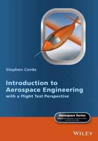 Introduction to Aerospace Engineering with a Flight Test Perspective