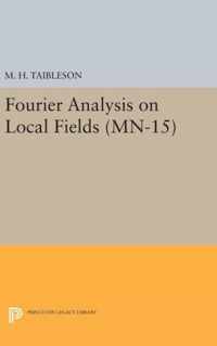 Fourier Analysis on Local Fields. (MN-15)