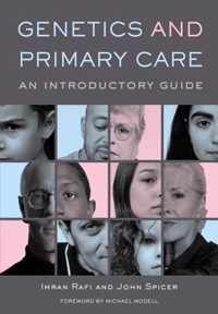 Genetics and Primary Care