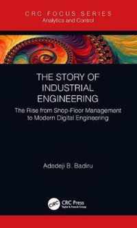 The Story of Industrial Engineering