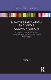 Health Translation and Media Communication