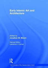 Early Islamic Art and Architecture