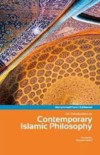 An Introduction to Contemporary Islamic Philosophy