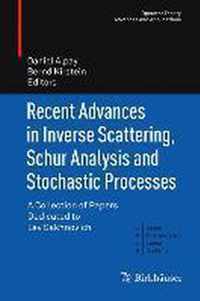 Recent Advances in Inverse Scattering, Schur Analysis and Stochastic Processes