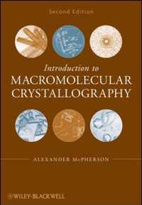 Introduction to Macromolecular Crystallography