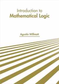 Introduction to Mathematical Logic